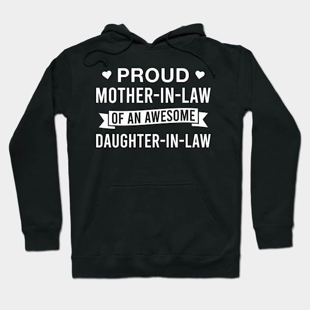 Proud Mother-In-Law of An Awesome Daughter-In-Law Hoodie by FOZClothing